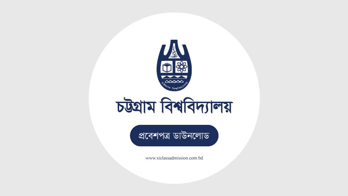 Chittagong University Admit Card
